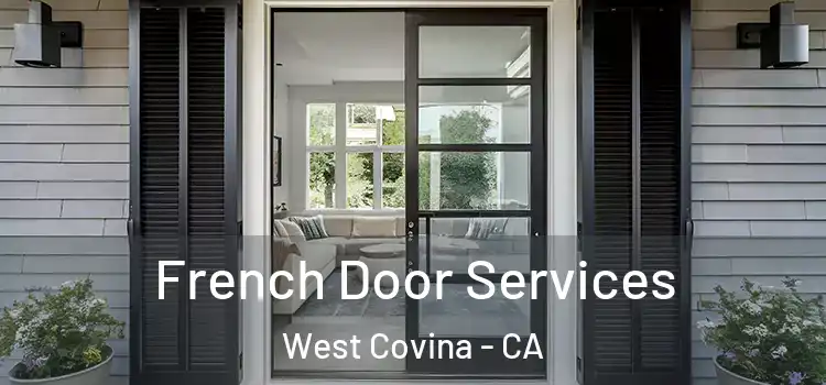 French Door Services West Covina - CA