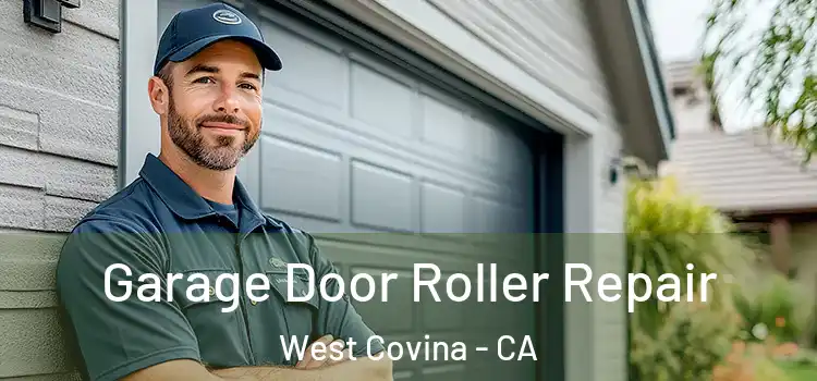  Garage Door Roller Repair West Covina - CA