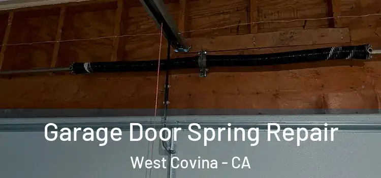  Garage Door Spring Repair West Covina - CA