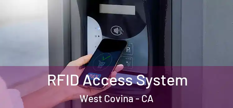 RFID Access System West Covina - CA