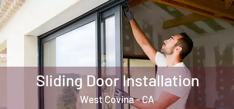 Sliding Door Installation West Covina - CA
