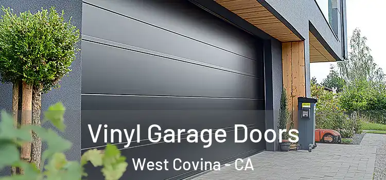  Vinyl Garage Doors West Covina - CA